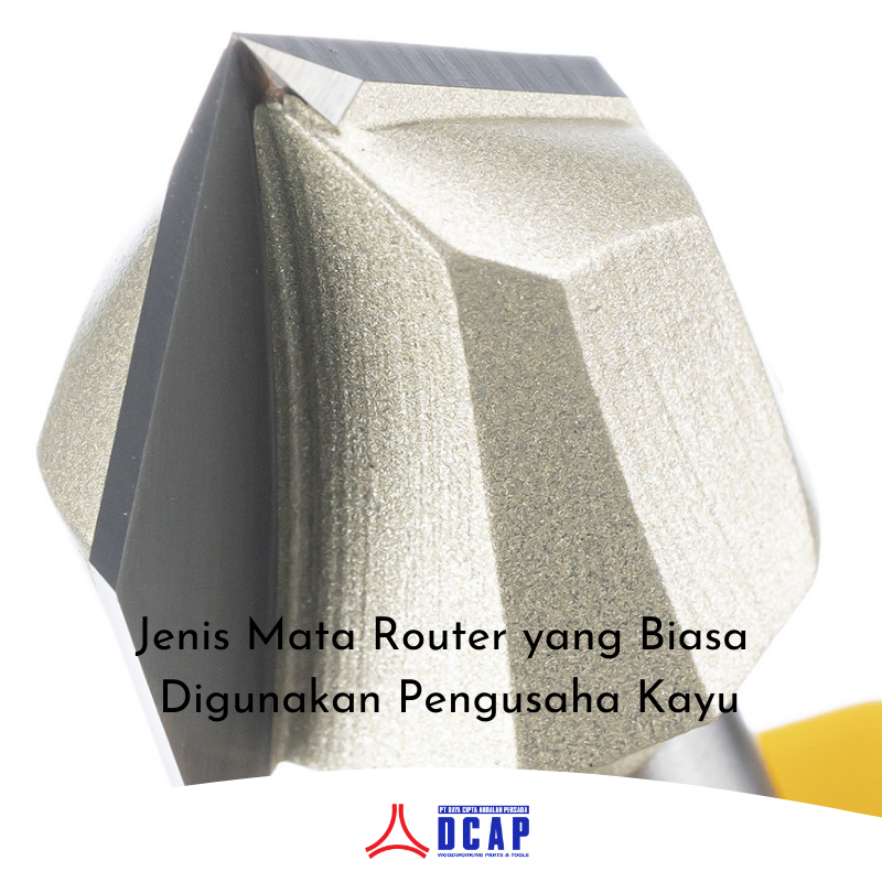 Jenis Mata Router yang Biasa Digunakan Pengusaha Kayu