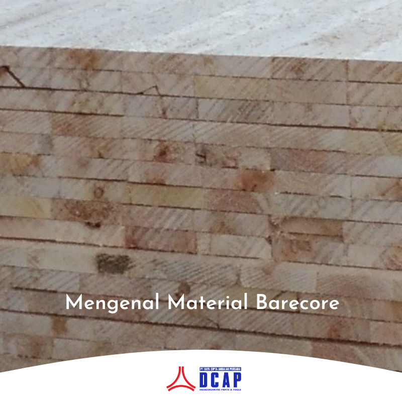 Mengenal Material Barecore