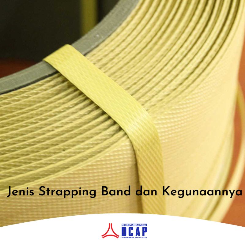 Jenis Strapping Band dan Kegunaannya