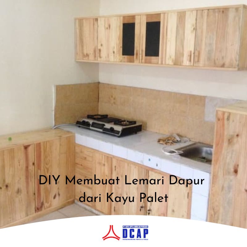 DIY Membuat Lemari Dapur dari Kayu Palet