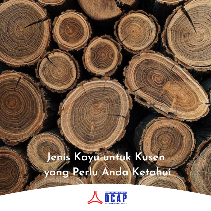 Jenis Kayu untuk Kusen yang Perlu Anda Ketahui