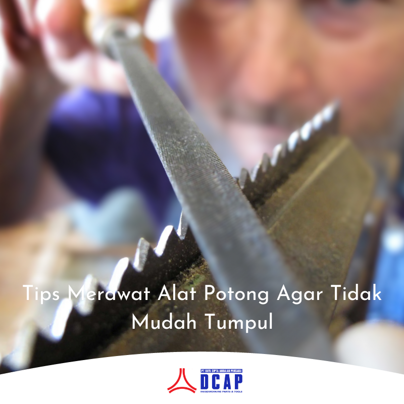 Tips Merawat Alat Potong Agar Tidak Mudah Tumpul