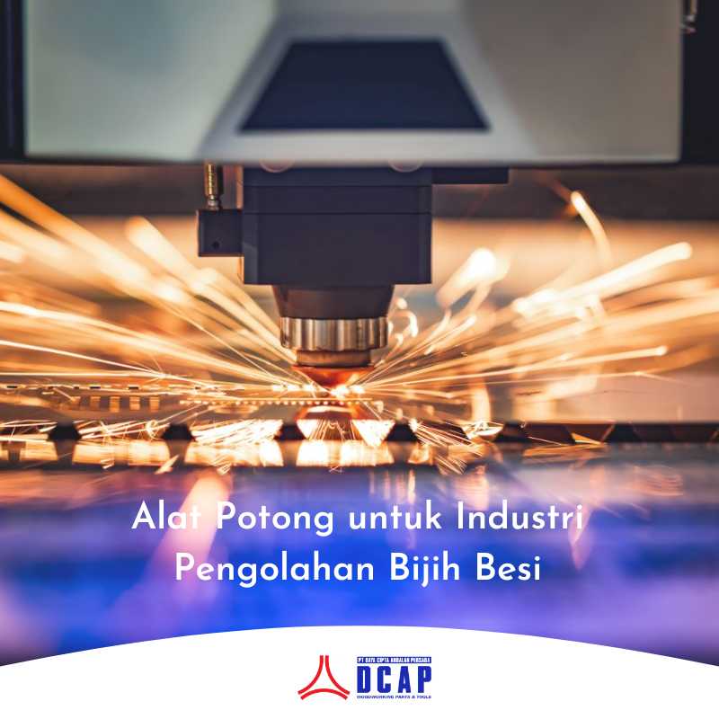 Alat Potong untuk Industri Pengolahan Bijih Besi