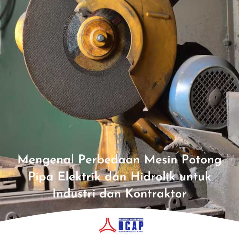 Mengenal Perbedaan Mesin Potong Pipa Elektrik dan Hidrolik untuk Industri dan Kontraktor