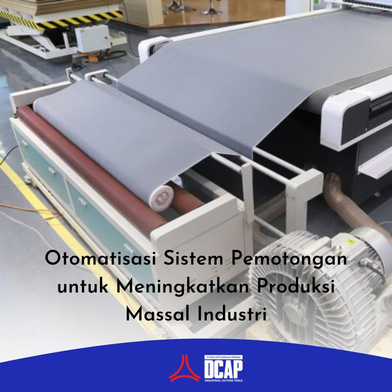 Otomatisasi Sistem Pemotongan untuk Meningkatkan Produksi Massal Industri
